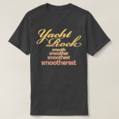Yacht Rock Music Smothering Design T-Shirt (Design vorne)
