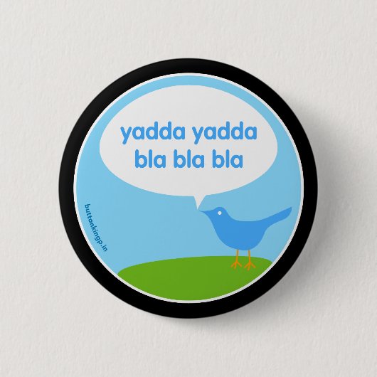 Yadda yadda - Twitterknopf Button (Vorderseite)