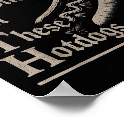 Yah Im Goth Gobblin Ion Diese Hotdogs Funny Funny Poster (Ecke)