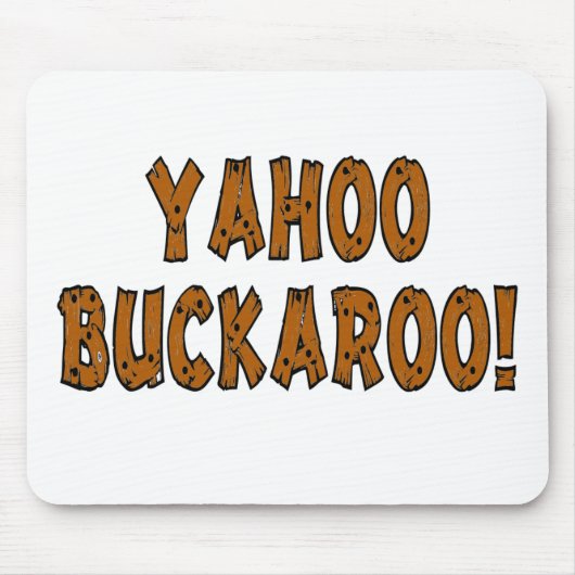 YahooBuckaroo Mousepad (Vorne)