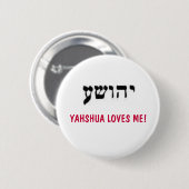 YAHSHUA LIEBEN ICH! BUTTON (Vorne & Hinten)