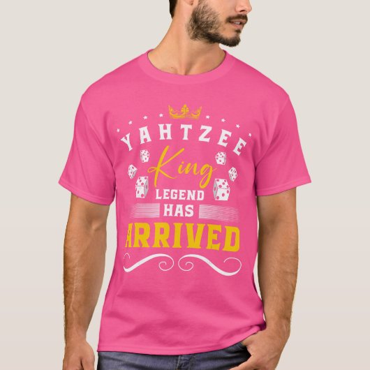 Yahtzee King Legend Has Arrived Dice Game Night fr T-Shirt (Vorderseite)