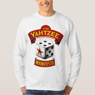 Yahtzee Manifesto Long Sleeve T T-Shirt