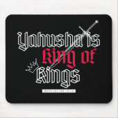 Yahusha ist König der Könige Mousepad (Vorne)