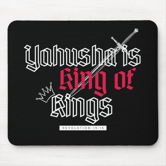 Yahusha ist König der Könige Mousepad (Vorne)