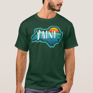 YAINT NC T-Shirt