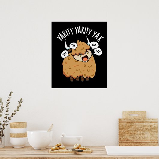 Yakity Yakity Yak Funny Animal Pub Dark BG Poster (Küche)
