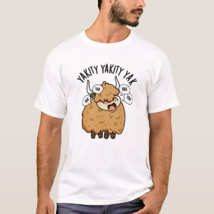 Yakity Yakity Yak Funny Animal Pub T-Shirt