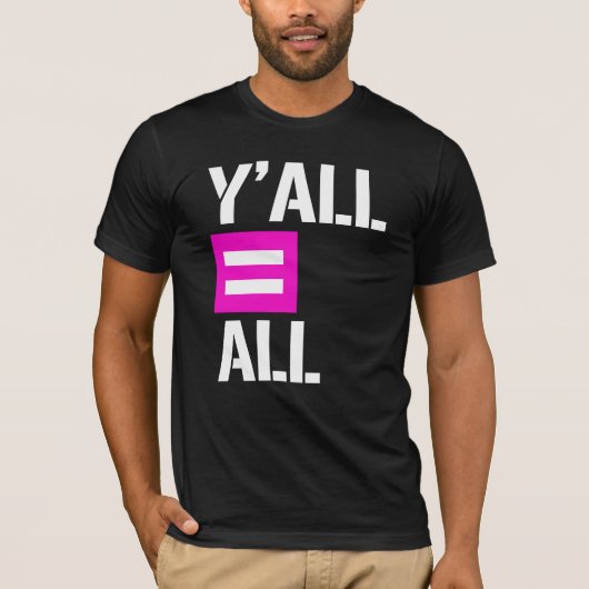Y'all = All T-Shirt (Vorderseite)