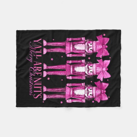 Y'all Are Nuts Nutcracker Christmas Funny Xmas  Fleecedecke (Vorderseite (Horizontal))