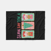 Y'all Are Nuts Nutcracker Merry Christmas Funny Xm Fleecedecke (Vorderseite (Horizontal))