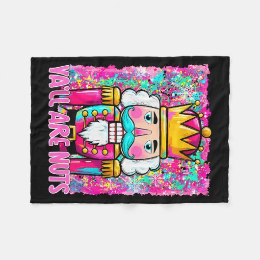 Y'all Are Nuts Nutcracker Merry Christmas Funny Xm Fleecedecke (Vorderseite (Horizontal))