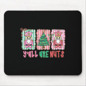 Y'all Are Nuts Nutcracker Merry Christmas Funny Xm Mousepad (Vorne)