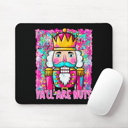 Y'all Are Nuts Nutcracker Merry Christmas Funny Xm Mousepad (Mit Mouse)