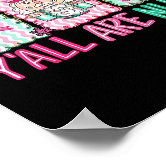 Y'all Are Nuts Nutcracker Merry Christmas Funny Xm Poster (Ecke)