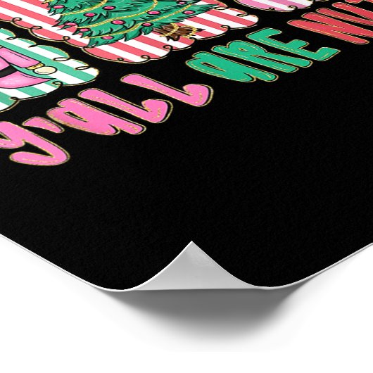 Y'all Are Nuts Nutcracker Merry Christmas Funny Xm Poster (Ecke)