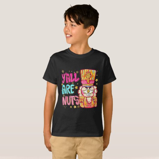 Y'all Are Nuts Nutcracker Merry Christmas Funny Xm T-Shirt (Vorne ganz)