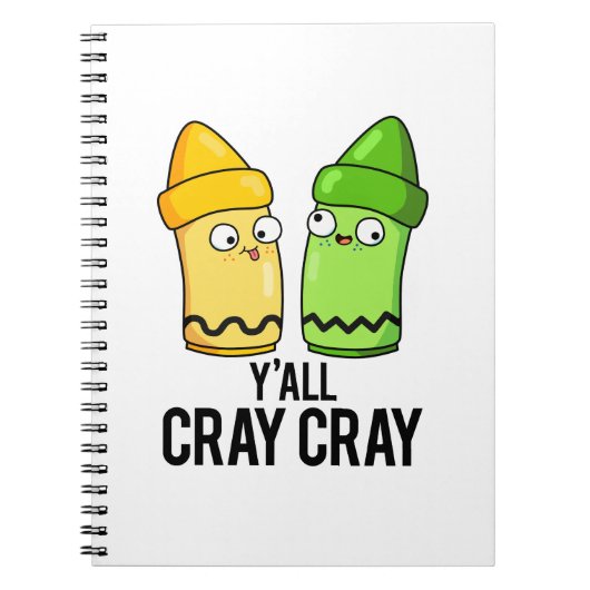Yall Cray Cray Funny Crazy Crayon Pun Notizblock (Vorderseite)