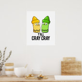 Yall Cray Cray Funny Crazy Crayon Pun Poster (Küche)