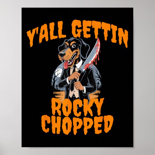 Y'all Gettin Rocky Chopped Tennessee Halloween Cos Poster (Vorne)