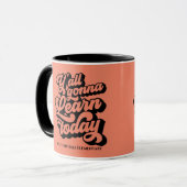 Y'all Gonna lernt heute personalisierte Mug Tasse (Vorderseite Links)