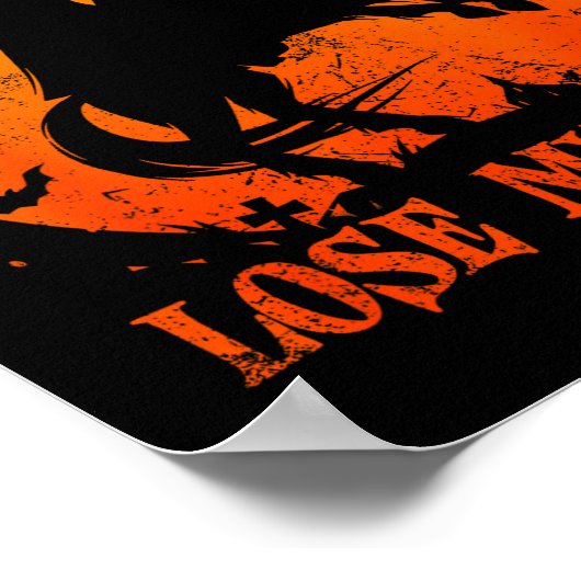 Y'all Gonna Make Me Lose My Mind Funny Halloween Poster (Ecke)