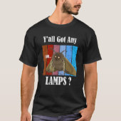 Y'all Got irgendwelche Lampen Funny Moth Insect Me T-Shirt (Vorderseite)