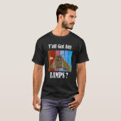 Y'all Got irgendwelche Lampen Funny Moth Insect Me T-Shirt (Vorne ganz)