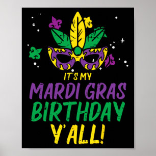Yall Mardi Gras Birthday Yall Mardi Gras Women Poster