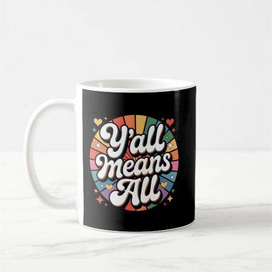 Y'all Means All Retro Kaffeetasse (Links)