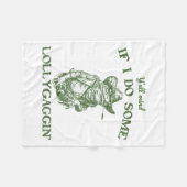 Y'all Mind If I Do Some Lollygagging Funny Cowboy  Fleecedecke (Vorderseite (Horizontal))