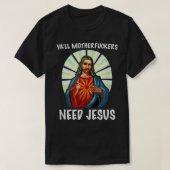 Yall Motherfuckers brauchen Jesus Christlich Oster T-Shirt (Design vorne)