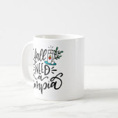 Y'all Need A Limpia, handschriftlich Kaffeetasse (Vorderseite Links)