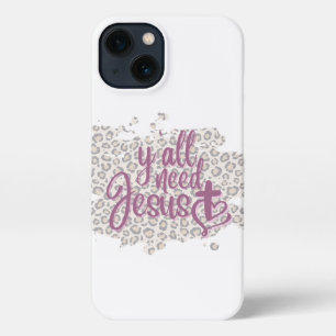 Y'all Need Jesus iPhone 13 Fall iPhone 13 Hülle