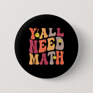 Yall Need Math Math Happy Button