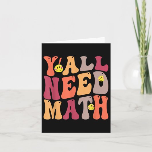 Yall Need Math Math Happy Karte (Vorderseite)