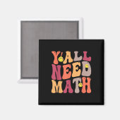 Yall Need Math Math Happy Magnet (Vorderseite/Rückseite)