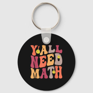 Yall Need Math Math Happy Schlüsselanhänger