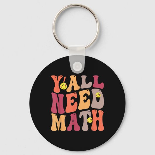Yall Need Math Math Happy Schlüsselanhänger (Vorderseite)