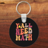 Yall Need Math Math Happy Schlüsselanhänger (Vorderseite)