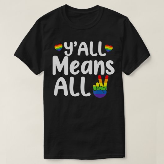 Y'all Rainbow LGBT Pride Lesbian Gay T-Shirt (Design vorne)