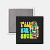 Y'all sind Nuts Nutcracker Funny Xmas Pajamas Merr Magnet (Vorderseite/Rückseite)