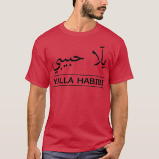 YALLA HABIBI arabische Wörter arabische Zitate T-Shirt