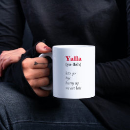 Yalla-Wörterbuch Definition Funny-Arabische Phrase Kaffeetasse