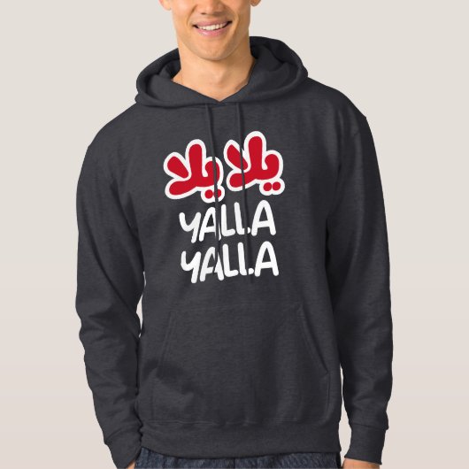 Yalla yalla hoodie (Vorderseite)