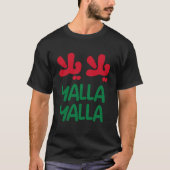Yalla yalla T-Shirt (Vorderseite)
