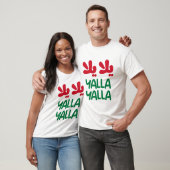 Yalla yalla T-Shirt (Unisex)