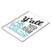 Y'alle brauchen Rehab Funny Physical Therapist Notizblock (Linke Seite)