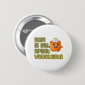 Yam ist mein Geist Gemüsepflanze klassisch Button (Vorne & Hinten)