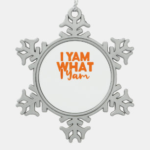 Yam, was ich bin, ist mein Süßkartoffel Thanksgivi Schneeflocken Zinn-Ornament